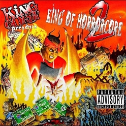King Gordy - King of Horrorcore 2